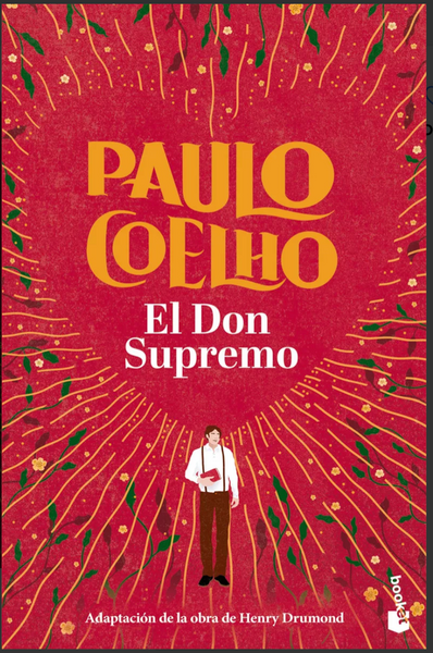 El don supremo, de Paulo Coelho. Editorial Booket, tapa blanda en español, 2023