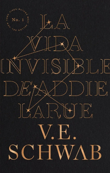 La Vida Invisible De Addie Larue - Victoria Schwab