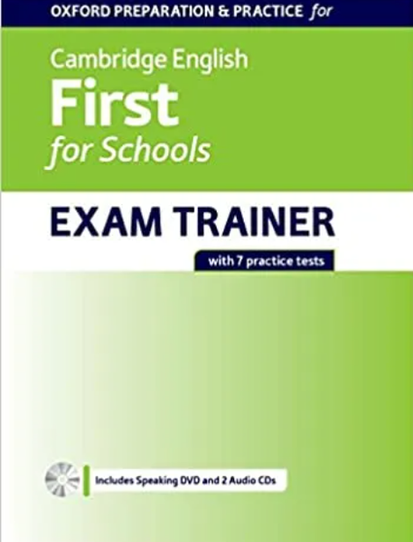 Oxford English Cambridge First For School-exam Trainer Kel E