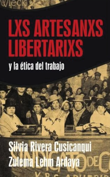 Lxs Artesanxs Libertarixs Ética De Trabajo
