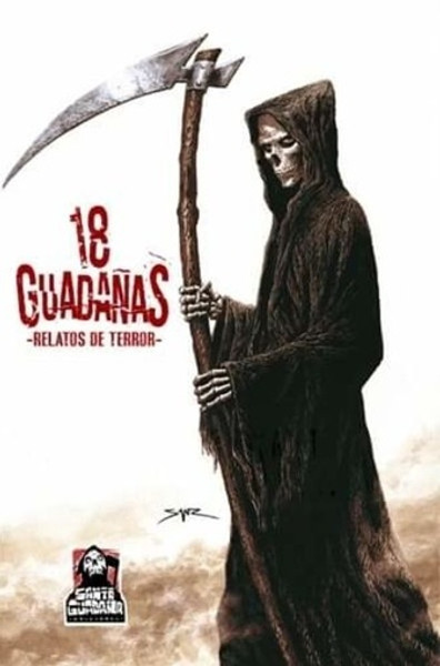 18 GUADAÑAS: RELATOS DE TERROR