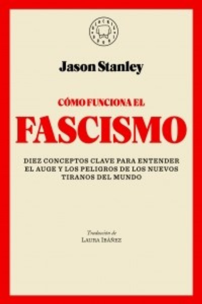 COMO FUNCIONA EL FASCISMO - Stanley Jason