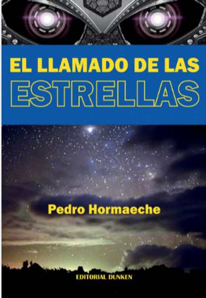 EL LLAMADO DE LAS ESTRELLAS - HORMAECHE, PEDRO GUSTAVO