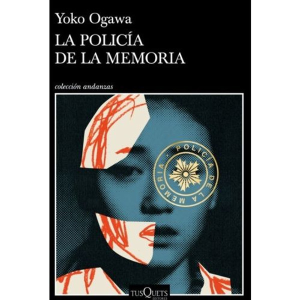 LA POLICIA DE LA MEMORIA - YOKO OGAWA