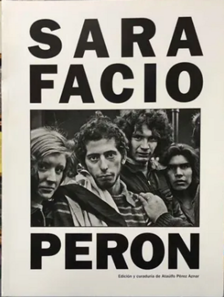 Perón - Sara Facio