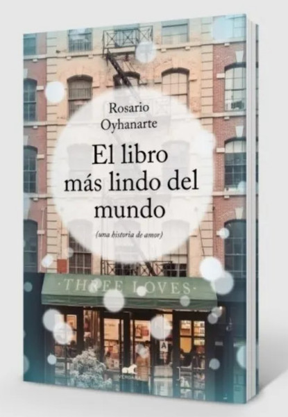 El Libro Mas Lindo Del Mundo - Rosario Oyhanarte