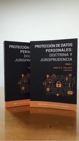 Protección De Datos Personales: Doctrina Y Jurisprudencia