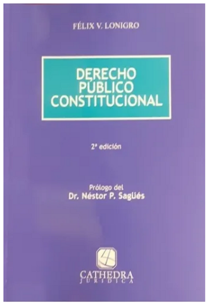Derecho Publico Constitucional - 2020 - Lonigro, Felix V