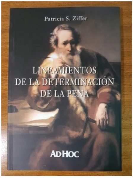 Lineamientos De La Determinacion De La Pena - Ziffer, Patric