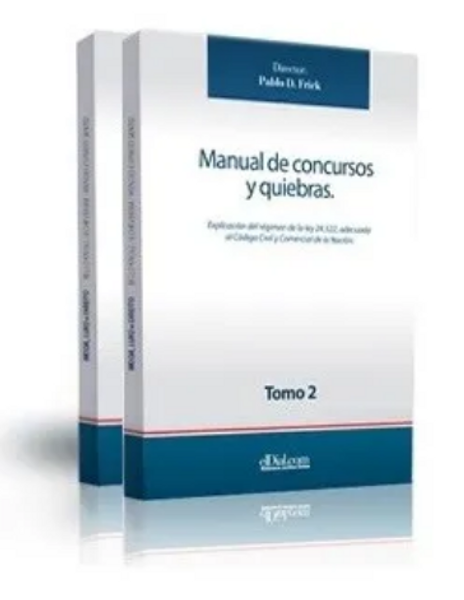 Manual De Concursos Y Quiebras. 2 T. 2018 - Frick, Pablo D