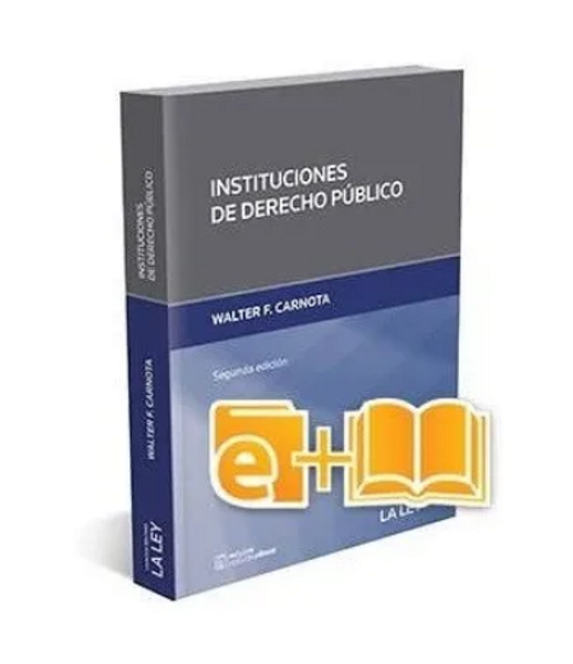 Instituciones De Derecho Publico - Carnota, Walter F