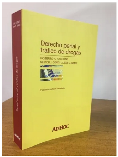 Derecho Penal Y Trafico De Drogas - Falcone, Roberto A