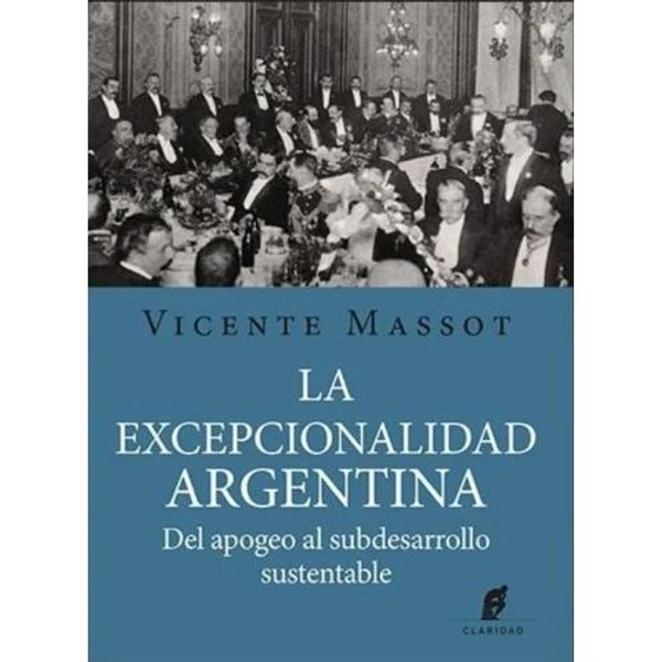 LA EXCEPCIONALIDAD ARGENTINA - MASSOT