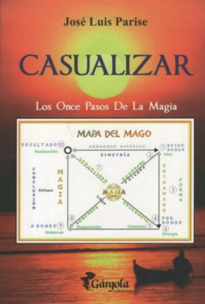 Casualizar - Los Once Pasos De La Magia / Jose Luis Parise
