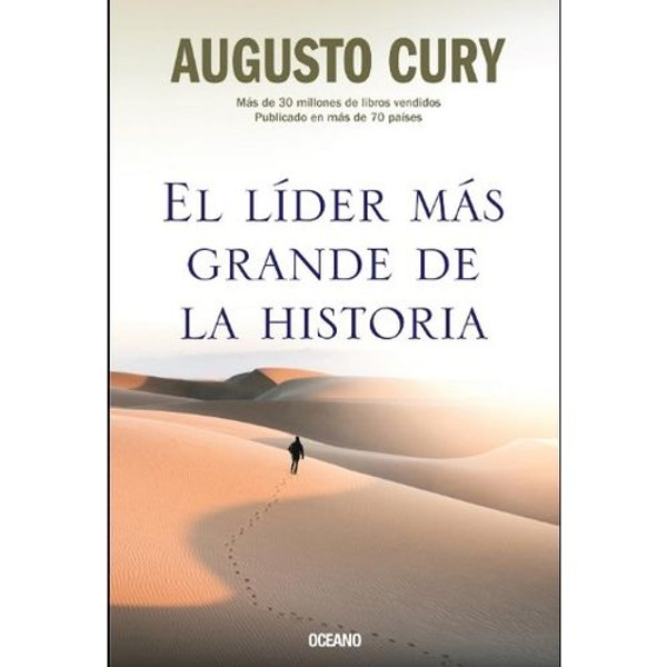 EL LIDER MAS GRANDE DE LA HISTORIA - AUGUSTO CURY