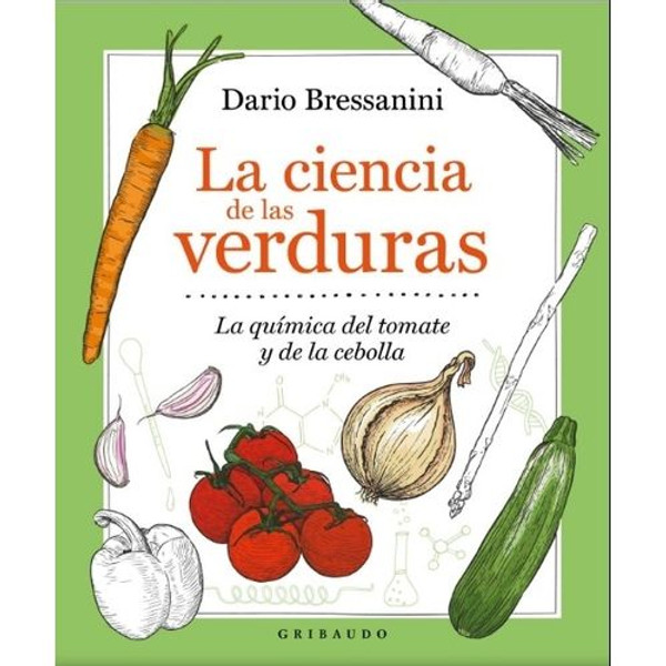 LA CIENCIA DE LAS VERDURAS - LA QUIMICA DEL TOMATE Y D