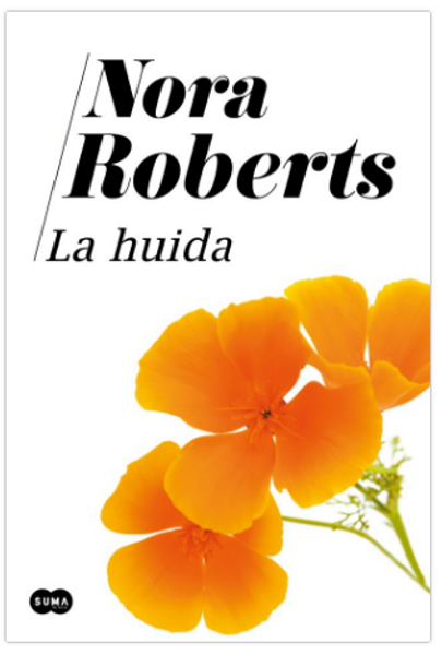 LA HUIDA - ROBERTS, NORA