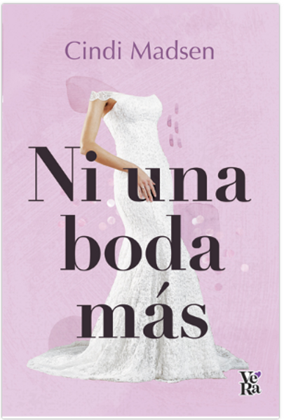 NI UNA BODA MAS - MADSEN, CINDI