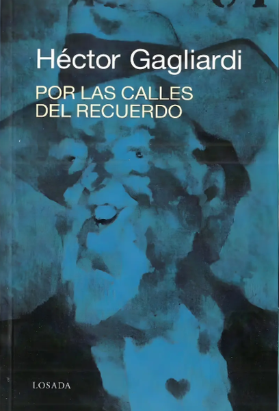 Por Las Calles Del Recuerdo - Hector Gagliardi