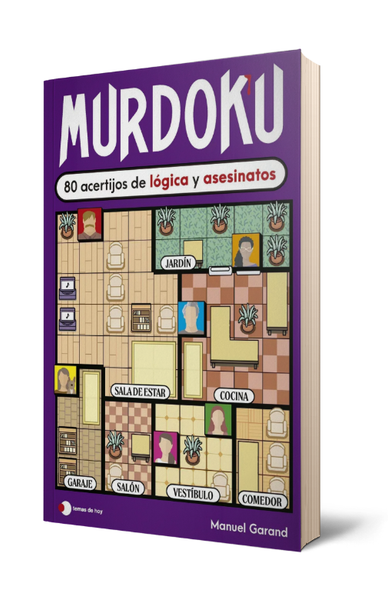 MURDOKU : 80 ACERTIJOS DE LOGICA Y ASESINATOS - GARAND, MANUEL