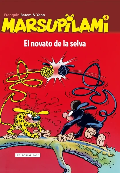 MARSUPILAMI 3 - EL NOVATO DE LA SELVA - FRANQUIN