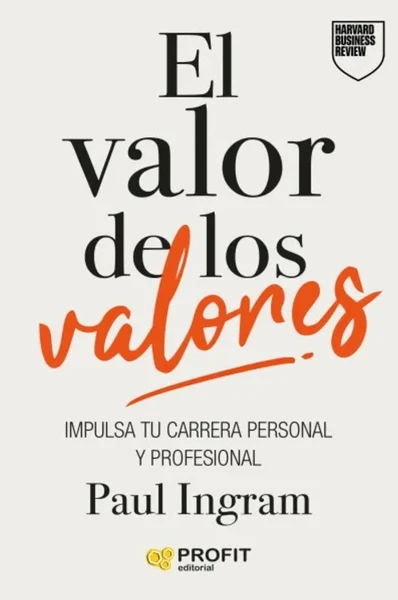 EL VALOR DE LOS VALORES - PAUL INGRAM