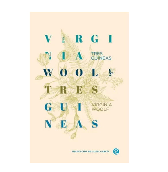 Tres Guineas - Virginia Woolf -