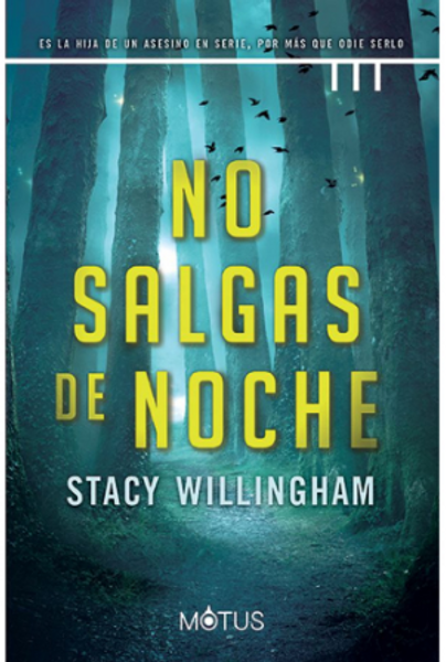 NO SALGAS DE NOCHE - WILLINGHAM, STACY