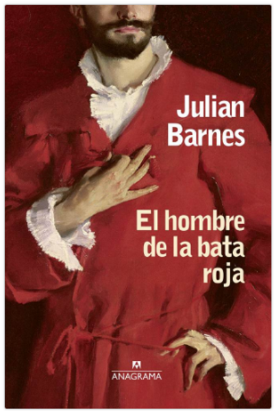 EL HOMBRE DE LA BATA ROJA - BARNES, JULIAN