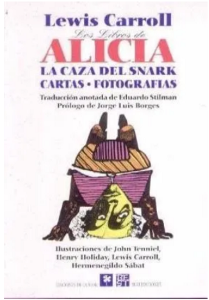 Libros De Alicia - La Caza De Snark - Cartas - Fotografias