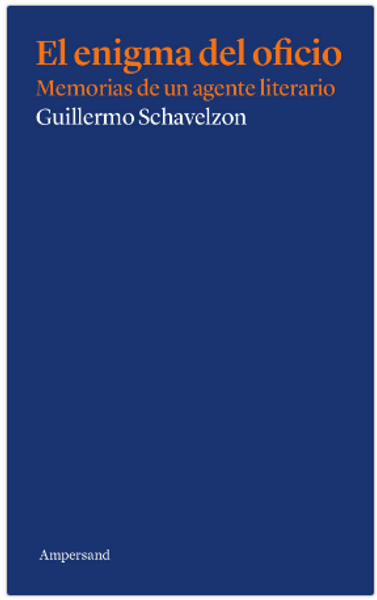 EL ENIGMA DEL OFICIO - SCHAVELZON, GUILLERMO