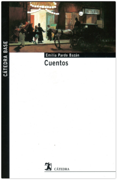 CUENTOS - PARDO BAZAN, EMILIA