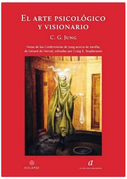 EL ARTE PSICOLOGICO Y VISIONARIO - JUNG, CARL GUSTAV