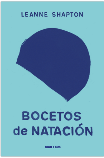 BOCETOS DE NATACION - SHAPTON, LEANNE