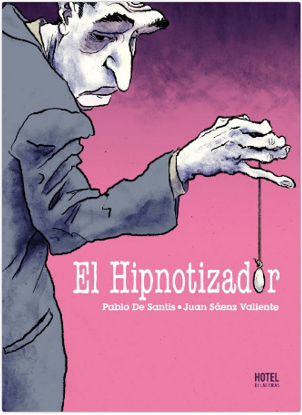 EL HIPNOTIZADOR - DE SANTIS, PABLO