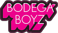Bodega Boyz