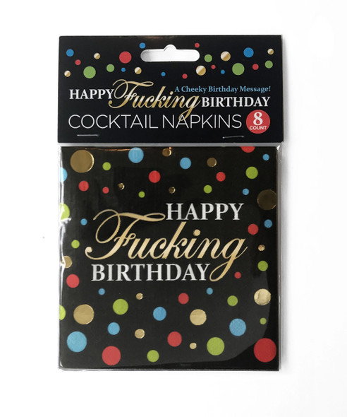 Happy Fucking Birthday Cocktail Napkins Happy Fucking Birthday Cocktail Napkins