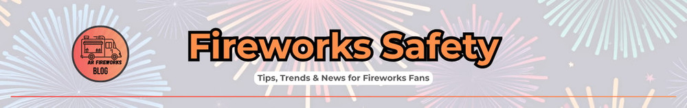 Essential Fireworks Safety Tips