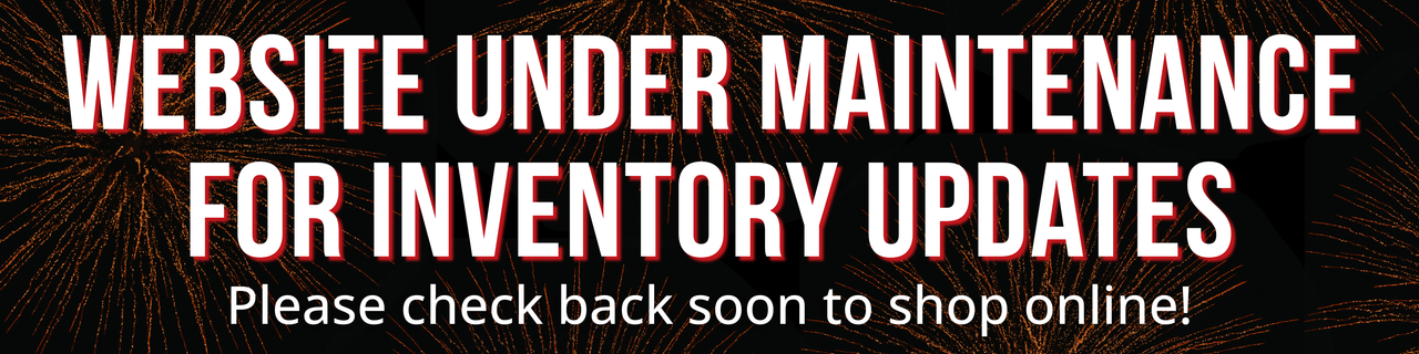 Website under maintenance for inventory updates - Please check back soon to shop online!
