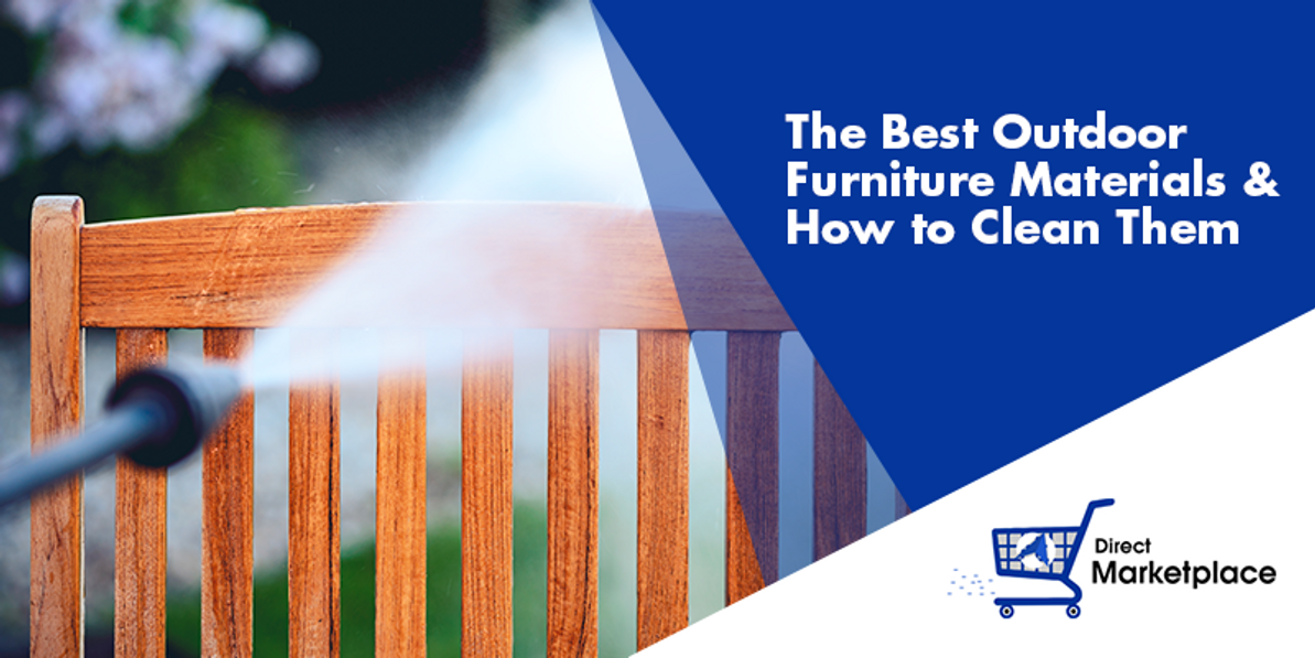 The Best Outdoor Furniture Materials & How to Clean Them