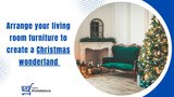 Mastering Festive Living Room Furniture Arrangement: Your Ultimate Christmas Guide