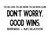 slogan don't worry good wins