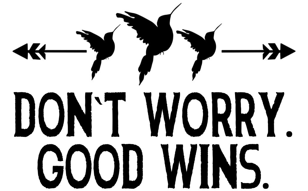 don't worry. good wins. god wins. christian cbd hemp brand. small business.