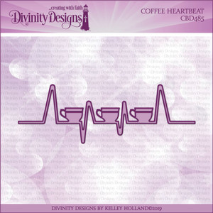 COFFEE HEARTBEAT DIE COFFEE HEARTBEAT DIE