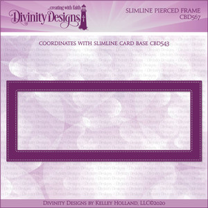SLIMLINE PIERCED FRAME DIE SLIMLINE PIERCED FRAME DIE