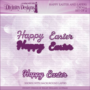 HAPPY EASTER AND LAYERS DIES HAPPY EASTER AND LAYERS DIES