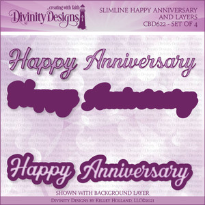 SLIMLINE HAPPY ANNIVERSARY AND LAYERS SLIMLINE HAPPY ANNIVERSARY AND LAYERS