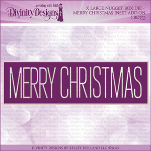 X-LARGE NUGGET BOX DIE - MERRY CHRISTMAS INSET ADD-ON - *SEE NOTE BELOW X-LARGE NUGGET BOX DIE - MERRY CHRISTMAS INSET ADD-ON - *SEE NOTE BELOW