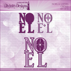 NOEL & LAYERS DIE NOEL & LAYERS DIE