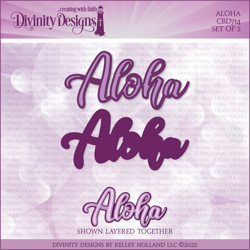 ALOHA DIE WITH LAYER